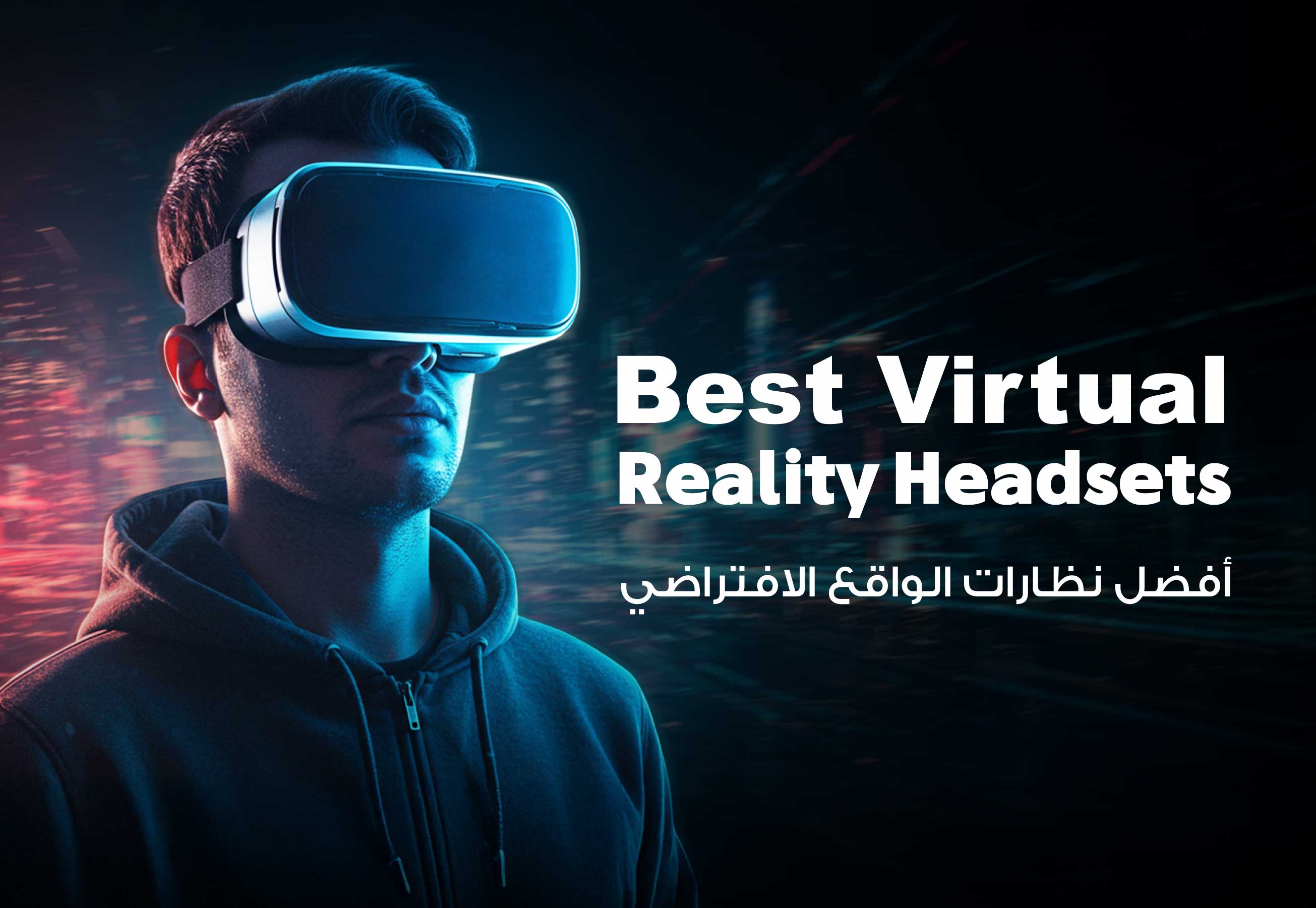 Best Virtual Reality Headsets: Discover the Technology That Changes the Way You Interact with the World