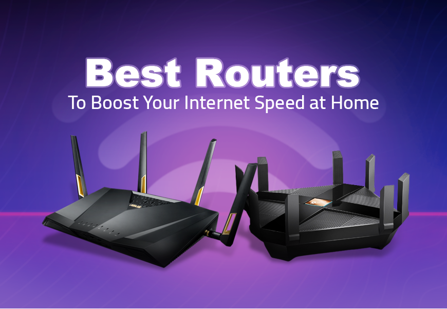 The Best Routers to Improve Internet Speed in Your Home